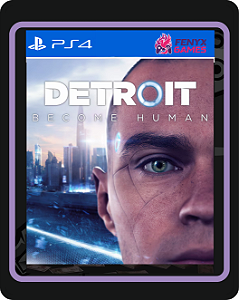Detroit Become Human - Ps4 Mídia digital