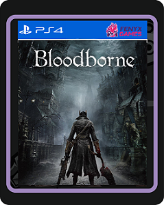 Bloodborne - Ps4 Midia digital