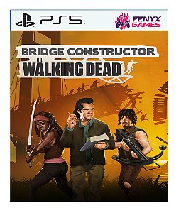 Bridge Constructor: The Walking Dead-Ps5 Midia digital
