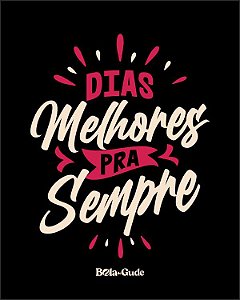 Dias Melhores