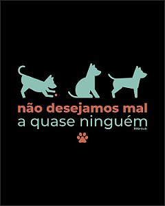 Não Desejamos Mal