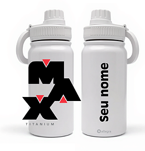 Garrafa Térmica Custom Life 600ml - Max Titanium