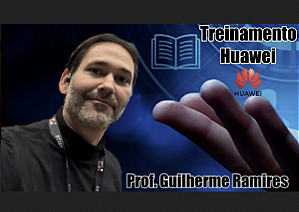 Curso Formação Huawei (Gravado)
