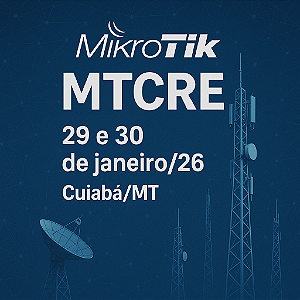 Treinamento Mikrotik MTCRE em Cuiabá/MT
