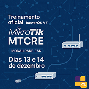 Treinamento Mikrotik MTCRE - EAD