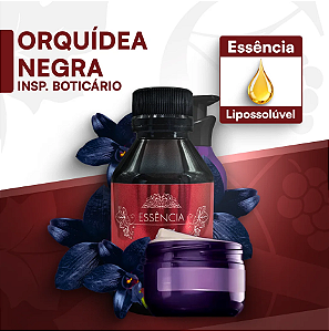 ORQUÍDEA NEGRA 100ML ESSÊNCIA LIPOSOLÚVEL - PREMIUM E CONCENTRADA PARA VELAS, SABONETES E COSMÉTICOS ARTESANAIS