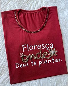 Camiseta Feminina Floresça onde Deus te Plantar - Marçala