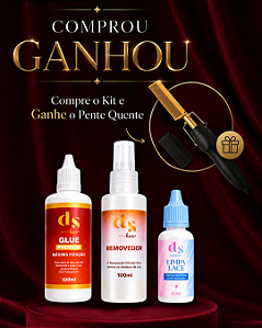 Cola DS Hair Glue Premium 100ml + Removedor 100ml + Limpa Lace 30ml (COMPRE E GANHE 1 PENTE QUENTE)