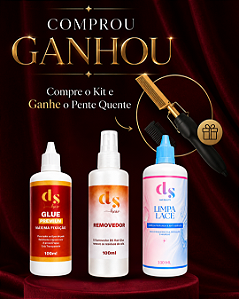 Cola DS Hair Glue Premium 100ml + Removedor 100ml + Limpa Lace 100ml (COMPRE E GANHE 1 PENTE QUENTE)