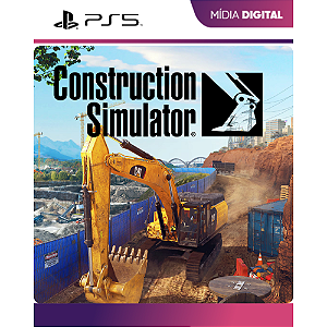 Construction Simulator PS5 - Mídia Digital