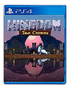 Kingdom Two Crowns PS4 Mídia Digital