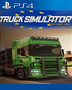 Truck Simulator Driver 2023: Europe Cargo Jogo Online para PS4