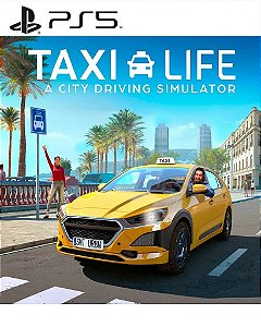 Taxi Life: A City Driving Simulator Jogo para PS5