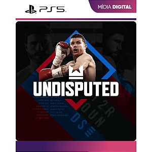 Undisputed PS5 - Midia Digital