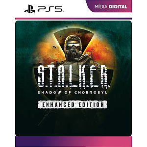 S.T.A.L.K.E.R.: Shadow of Chornobyl - Enhanсed Edition PS5 - Mídia Digital