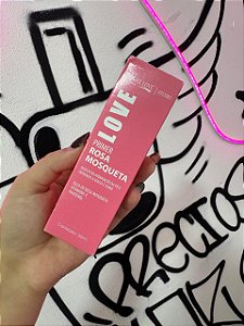 Primer Rosa Mosqueta Love - Hidratação e Suavidade