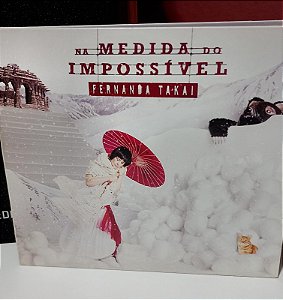 FERNANDA TAKAI - NA MEDIDA DO IMPOSSÍVEL