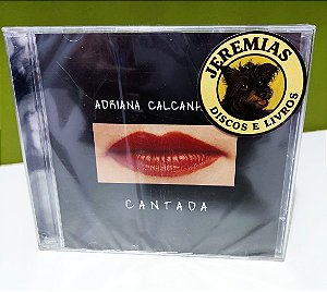 ADRIANA CALCANHOTTO - CANTADA (CD LACRADO)
