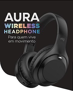Fone de Ouvido Aura, Wireless , Bluetooth 5.4, Microfone Integrado, Autonomia 20 horas, ELG