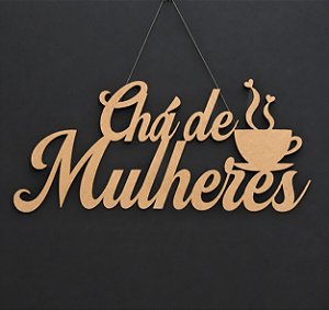 Letreiro Chá MDF CRU 60cm
