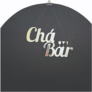 Letreiro Chá MDF PRATA 60cm