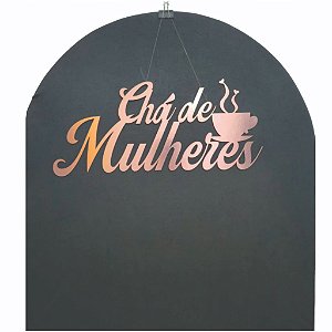 Letreiro Chá MDF ROSE 60cm
