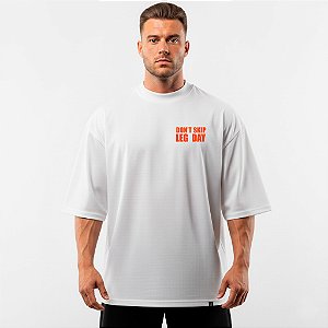 Camiseta Oversized Masculina DONT SKIP LEG DAY Algodão Premium Gym