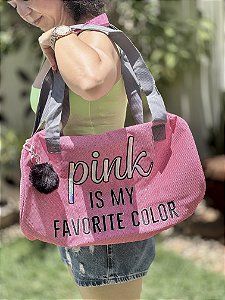 Bolsa Pink Is My Favorite Color | 34cm x 50cm