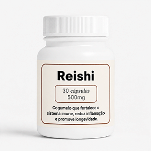 Reishi (30 caps) - Equilíbrio • Relaxamento • Imunidade