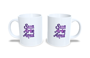 Caneca Personalizada - Sua Arte Aqui