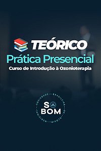 Curso de Introdução à Ozonioterapia 📚 Teórico-Prática