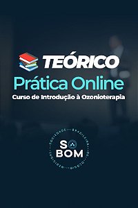 ONLINE - Curso de Introdução à Ozonioterapia 📚 Teórico-Prática
