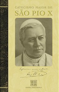 Catecismo Maior de São Pio X (CAPA DURA)