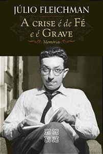 A Crise é de Fé e é Grave