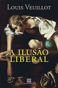 A Ilusão Liberal