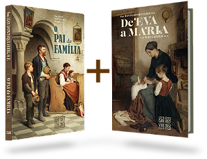Combo: O Pai de Família + De Eva a Maria