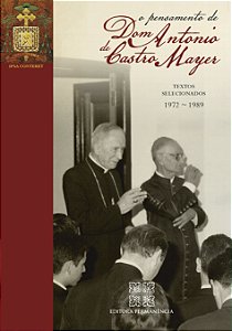 O Pensamento de Dom Antonio de Castro Mayer