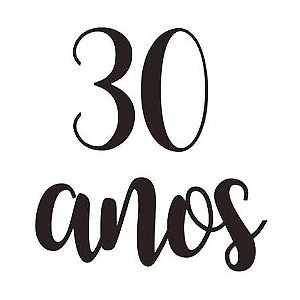 TRANSFER P/ BALAO LETTERING TRINTA ANOS PRETO M