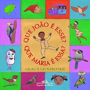 Que João é esse? Que Maria é essa?