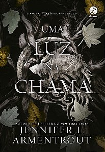 Uma luz na chama (Vol. 2 Carne e Fogo)