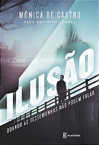 Ilusão: Quando as testemunhas não podem falar