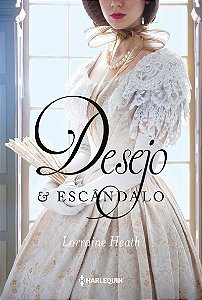 Desejo e escândalo: Série Irmãos Trewlove Livro 1