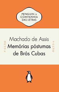 Memórias póstumas de Brás Cubas (Clássico de Machado de Assis) - com conteúdo extra, ideal para estudantes