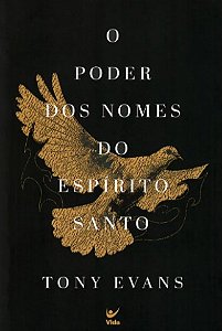 O PODER DOS NOMES DO ESPÍRITO SANTO