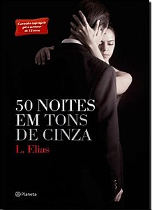 50 noites em tons de cinza - 2ª edição