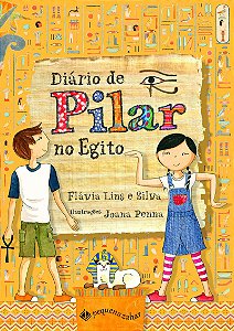 Diário de Pilar no Egito (Nova edição)