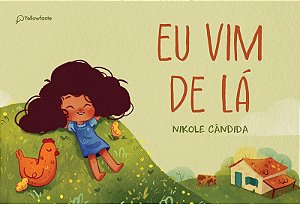 Eu vim de lá