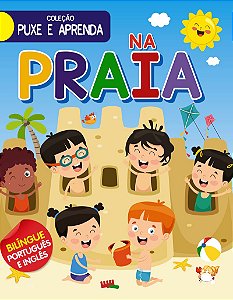 Coleção Puxe e Aprenda - Na Praia