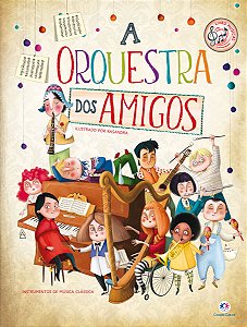 A orquestra dos amigos