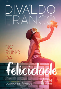 No rumo da felicidade